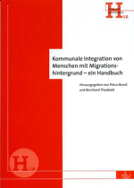 Kommunale Integration von Menschen mit Migrationshintergrund – ein Handbuch
