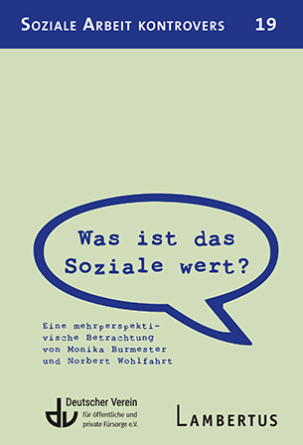 SAk 19 | Was ist das Soziale wert? Eine mehrperspektivische Betrachtung von Monika Burmester und Norbert Wohlfahrt
