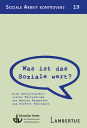 Was ist das Soziale wert? Eine mehrperspektivische Betrachtung von Monika Burmester und Norbert Wohlfahrt
