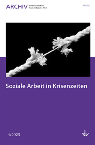 Archiv Nr. 4/2023 | Soziale Arbeit in Krisenzeiten