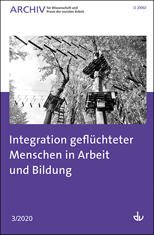 Cover von Integration geflüchteter Menschen in Arbeit und Bildung