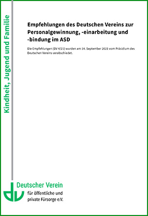Empfehlungen des Deutschen Vereins zur Personalgewinnung, -einarbeitung und -bindung im ASD