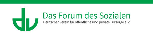 Das Forum des Sozialen – Deutscher Verein für öffentliche und private Fürsorge e.V.