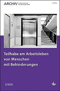 Teilhabe am Arbeitsleben von Menschen mit Behinderungen