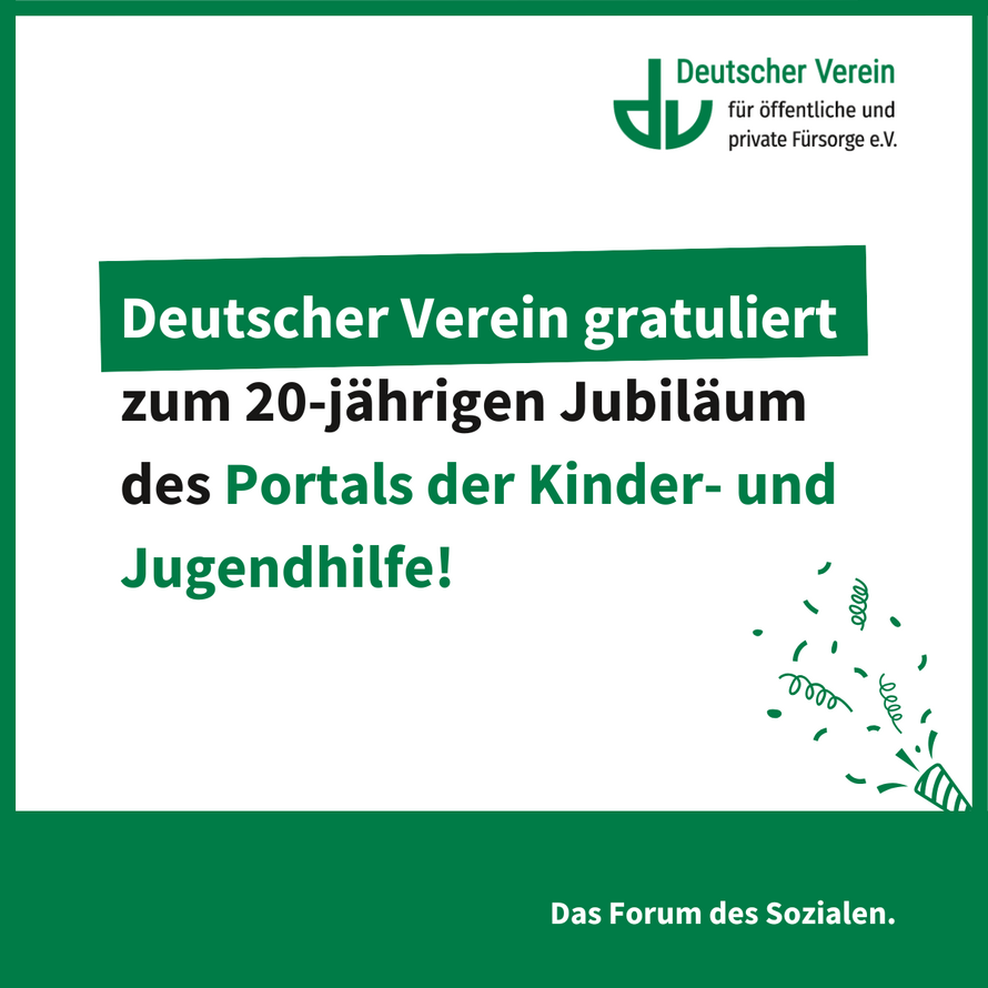 Deutscher Verein gratuliert zum 20-jährigen Jubiläum des Portals der Kinder- und Jugendhilfe! – 