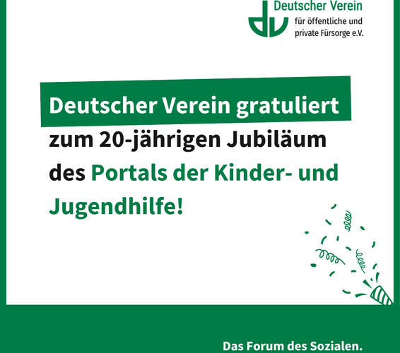 Deutscher Verein gratuliert zum 20-jährigen Jubiläum des Portals der Kinder- und Jugendhilfe! – 