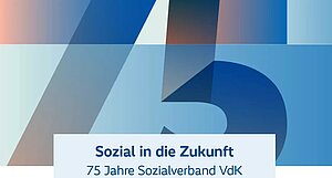 Glückwunsch zum 75. Jubiläum des VdK!