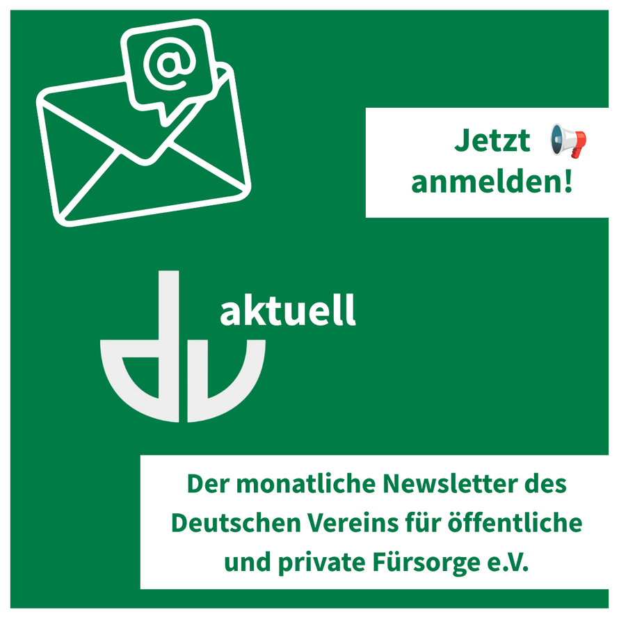 Grafik mit der Aufschrift: Jetzt anmelden! dv aktuell / Der monatliche Newsletter des Deutschen Vereins für öffentliche und private Fürsorge e.V.