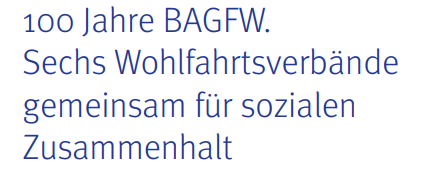 1oo Jahre BAGFW –