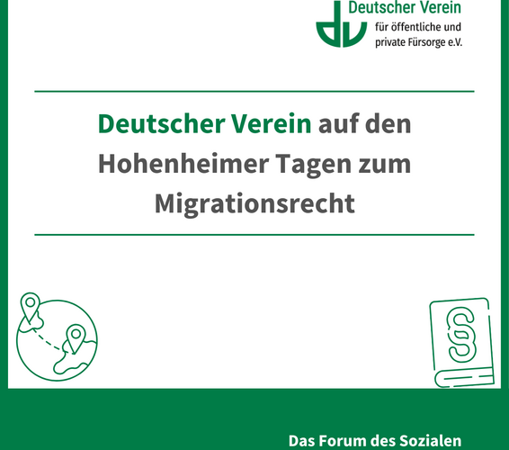 Grafik mit der Aufschrift: Deutscher Verein auf den Hohenheimer Tagen zum Migrationsrecht. Farbliche Gestaltung: grün und weiß – 