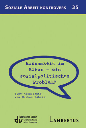 Einsamkeit im Alter – ein sozialpolitisches Problem?