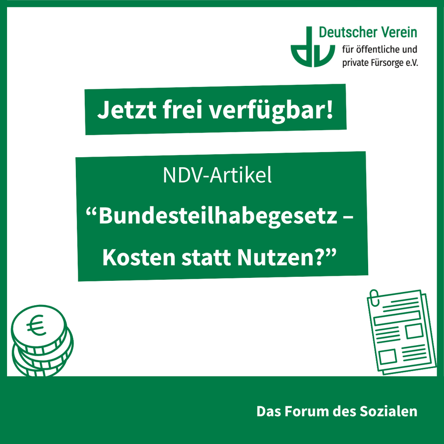 Infografik mit zwei kleinen Icons, einem kleinen Stapel Euro-Stücke und einem Dokument, und der Aufschrift: Jetzt frei verfügbar! NDV-Artikel "Bundesteilhabegesetz – Kosten statt Nutzen?" – 