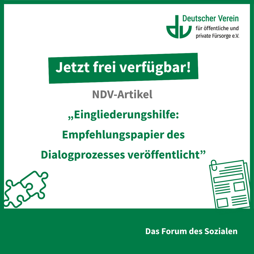 Bewerbung mit einer grün-weißen Kachel und dem Hinweis auf den kostenfreien Artikel "Eingliederungshilfe: Empfehlungspapier des Dialogprozesses veröffentlicht" zum Download