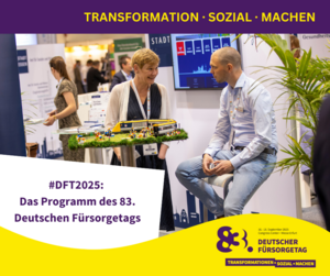 Über 40 Fachforen, über 100 Speaker*innen – Das Programm des Deutschen Fürsorgetags 2025