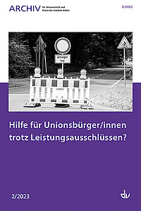 Archiv Nr. 2/2023 | Hilfe für Unionsbürger/innen trotz Leistungsausschlüssen?