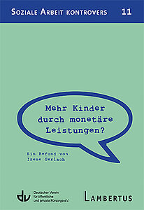 SAk 11 | Mehr Kinder durch monetäre Leistungen? Ein Befund von Irene Gerlach