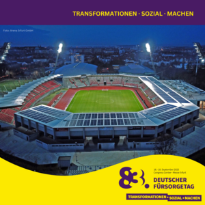Der Abend der Begegnung – feierlicher Höhepunkt des 83. Deutschen Fürsorgetags im Stadion!