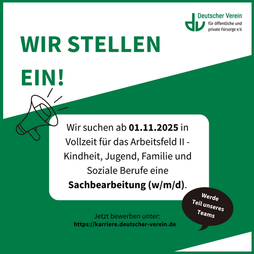 Grafik mit Aufschrift: Wir suchen ab 01.11.2025 in Vollzeit für das Arbeitsfeld II - Kindheit, Jugend, Familie und Soziale Berufe eine Sachbearbeitung (w/m/d). Farbliche Gestaltung: grün und weiß –